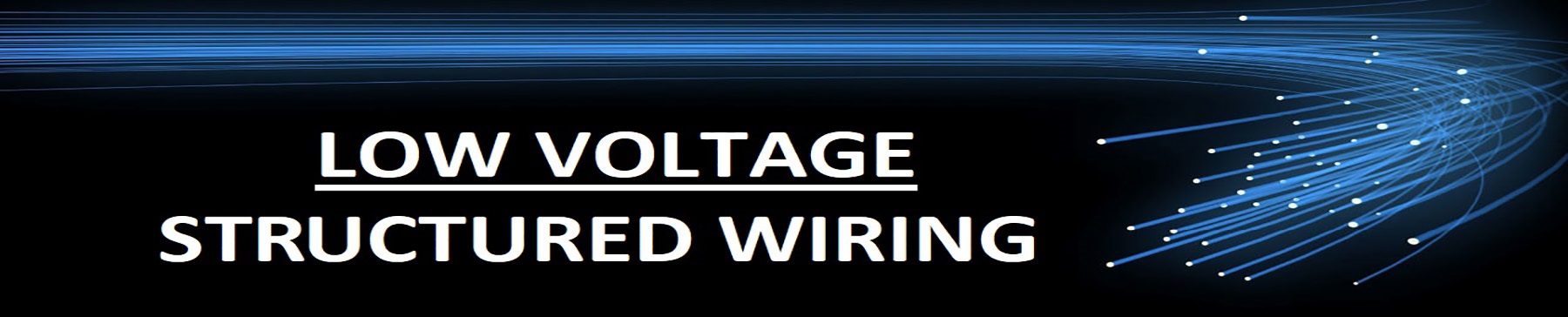 cat5, cat5e, cat6, and coax, Low Voltage | Structured Wiring